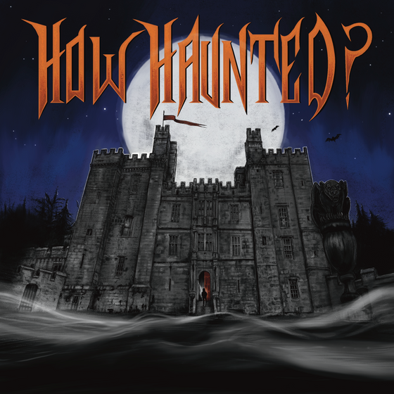 How Haunted?
