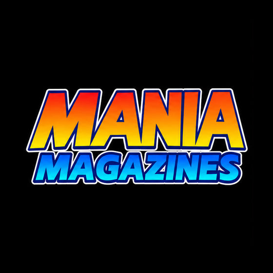 Mania Magazines